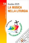 La musica nella liturgia libro