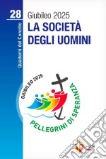 La società degli uomini