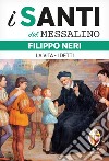 Filippo Neri. La vita. I detti libro