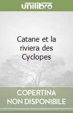 Catane et la riviera des Cyclopes libro