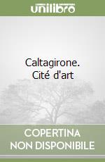 Caltagirone. Cité d'art libro