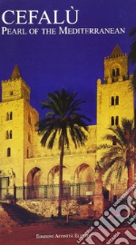 Cefalù. Perla del Mediterraneo. Ediz. inglese libro