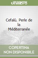 Cefalù. Perle de la Méditerranée libro