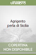 Agrigento perla di Sicilia libro