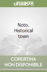 Noto. Historical town libro