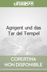 Agrigent und das Tar del Tempel libro