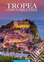 Tropea. Costa degli dei libro