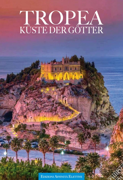 Tropea. Küste der götter