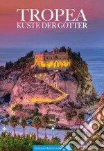 Tropea. Küste der götter libro