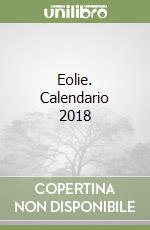 Eolie. Calendario 2018 libro