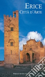 Erice. Città d'arte libro