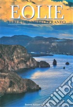 Eolie. Perle del Mediterraneo libro