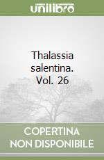 Thalassia salentina. Vol. 26