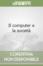 Il computer e la società