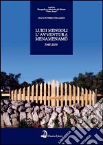 Luigi Mengoli. L'avventura Menamenamò. Quindici anni (1995-2010) di ricerca per lo sviluppo della cultura etnomusicale del Salento. Con CD Audio libro