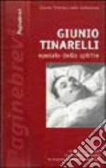 Giunio Tinarelli. Operaio dello Spirito