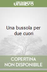 Una bussola per due cuori