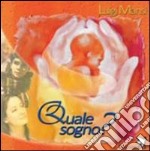 Quale sogno? CD Audio libro