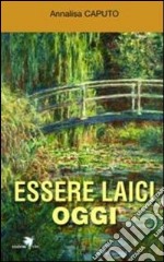 Essere laici, oggi libro