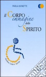 Il corpo immagine dello spirito libro