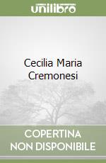 Cecilia Maria Cremonesi