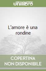 L'amore è una rondine