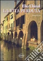 La vita perduta libro