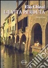 La vita perduta libro