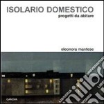 Isolario domestico. Progetto da abitare libro