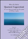 Quartetti ungarettiani. Per una lettura musicale di dieci poesie da «Il porto sepolto». Con CD Audio libro