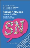Social network. Racconti in pillole libro