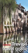 Treviso. Travel guide libro di Renda Anna