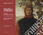 Follina a Petrarca. Canzoni dal Monte ventoso. Per 12 voci maschili a cappella. Con CD-Audio libro