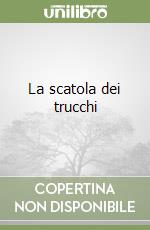 La scatola dei trucchi