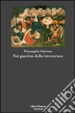 Nei giardini della letteratura