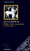 Il Libro delle spossatezze. Il paradosso di Chirone libro