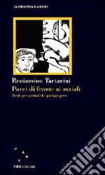 Porci di fronte ai maiali. Storie per uomini che parlano poco