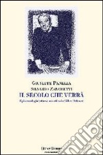 Il secolo che verrà. Epistemologia, letteratura, etica in Gilles Deleuze libro