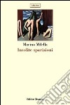 Insolite sparizioni libro di Milella Marino