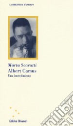 Albert Camus. Una introduzione libro