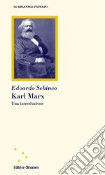 Karl Marx. Una introduzione