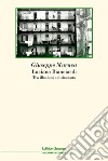 Luciano Bianciardi. Tra illusioni e disincanto libro di Muraca Giuseppe