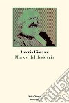 Marx o del desiderio libro