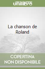 La chanson de Roland libro