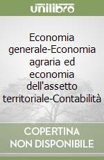 Economia generale-Economia agraria ed economia dell'assetto territoriale-Contabilità libro