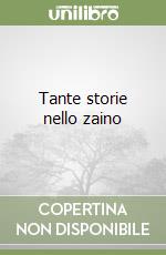 Tante storie nello zaino libro