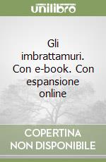 Gli imbrattamuri. Con e-book. Con espansione online