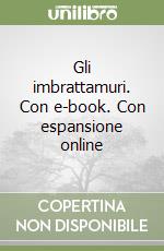 Gli imbrattamuri. Con e-book. Con espansione online libro