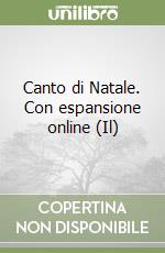 Canto di Natale. Con espansione online (Il)