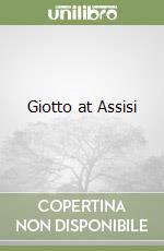 Giotto at Assisi libro